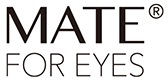 MATE FOR EYES